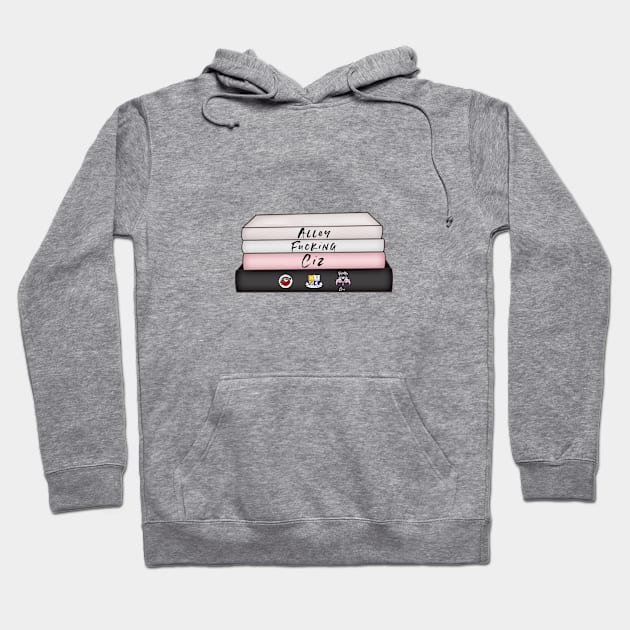 Alley F*** Ciz Hoodie by Alley Ciz